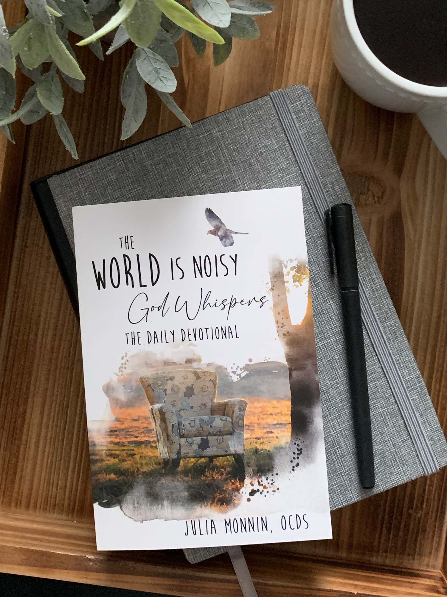 The World Is Noisy - God Whispers: The Daily Devotional (Second Edition)